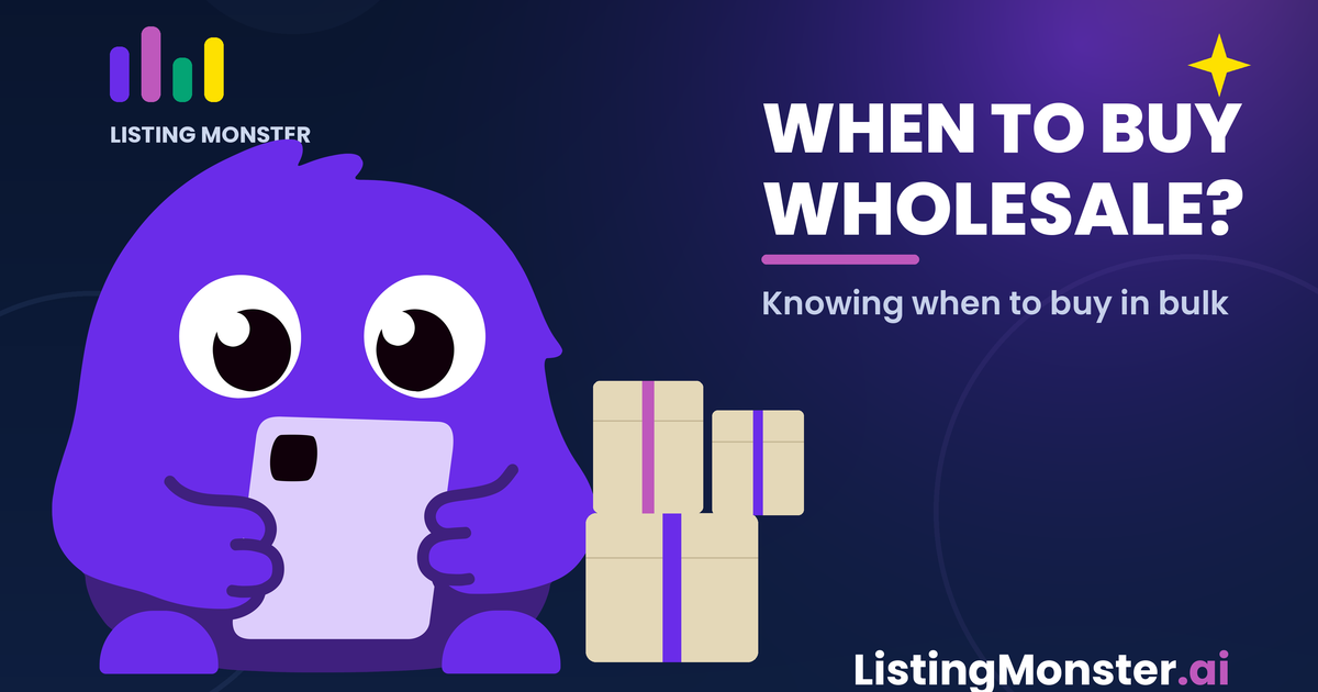 Blog hero titled "When to buy wholesale? Knowing when to buy in bulk," with the ListingMonster mascot beside a stack of parcels.