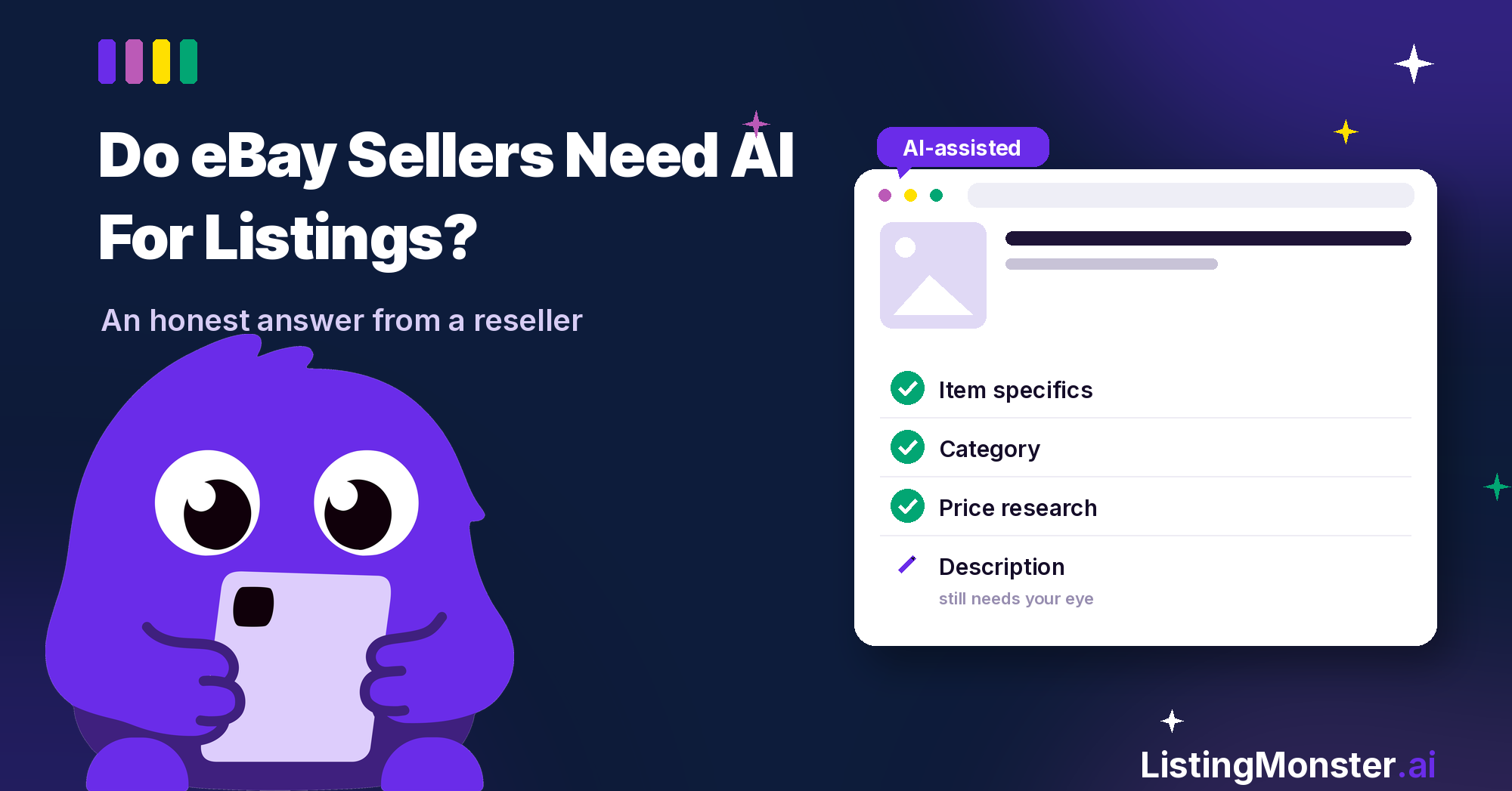Illustration of the Listing Monster mascot holding a phone beside a listing draft checklist with item specifics, category and price research marked complete, and description flagged as still needing manual review, next to the headline asking whether eBay sellers need AI for listings